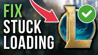 How To Fix Stuck On Loading Screen After Champion Select In League Of Legends