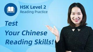 Chinese Reading Practice - HSK 2 Reading Comprehension with Explanation