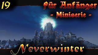  Neverwinter für Anfänger #19 - Zauberpest Pestausbruch - Let's Play