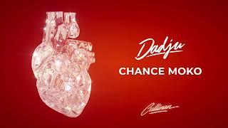 DADJU - CHANCE MOKO (AUDIO OFFICIEL)