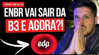 URGENTE OPA ENBR3 COMO FICAM MINHAS AÇÕES #ENBR3 #OPA