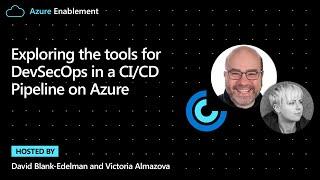 Exploring the tools for DevSecOps in a CI/CD Pipeline on Azure