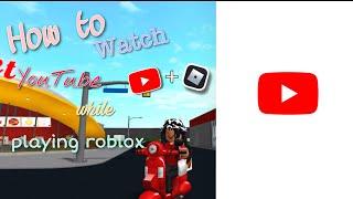 How to watch YouTube while playing roblox! (Apple iPad)
