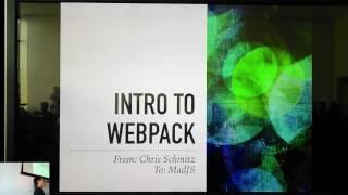 Intro to WebPack with Chris Schmitz