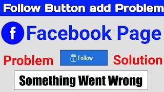 facebook page create problems something went wrong