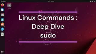 What is the sudo command? | Linux Commands Deep Dive "sudo"