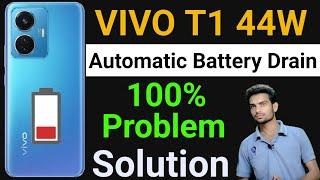 Vivo T1 44W 4G Battery Drain Problem | How To Solve Battery Drain Problem in Vivo T1 4G 44W