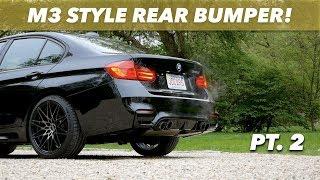 M3 STYLE CONVERSION PT. 2 // REAR BUMPER & QUAD EXHAUST