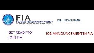 FEDERAL INVESTIGATION AUTHORITY/FIA/JOBS 2020/ISSUANCE OF NOC/JOB UPDATE BANK