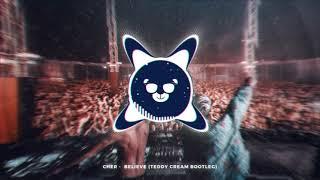 Cher - Believe (Teddy Cream Bootleg)