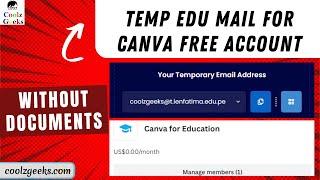 How to Get Canva Pro for Free | Temp Edu Mail for Canva | CoolzGeeks