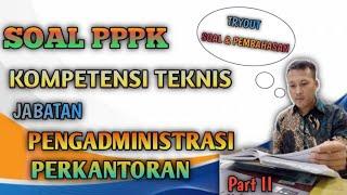 Soal Tryout PPPK Teknis  Pengadministrasi Perkantoran Part II