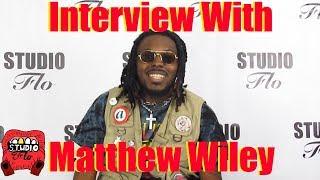 Matthew Wiley Interview