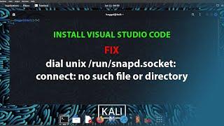 KALI FIX: dial unix /run/snapd.socket: connect: no such file or directory