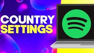 How to Change Country or Region on Spotify PC Easy and Quick