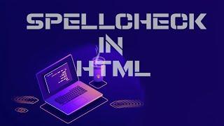 spellcheck in html