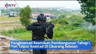 Pangkostrad Resmikan Pembangunan Tahap I Yon Taipur Kostrad Di Cikarang Selatan