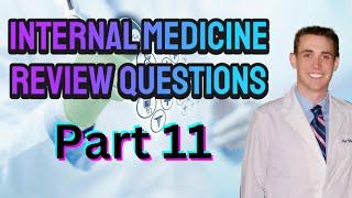 Internal Medicine Review Questions (Part 11) - CRASH! Medical Review Series