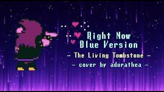 right now (blue version) - the living tombstone cover