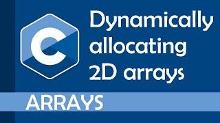 Dynamically allocated multi-dimensional arrays in C
