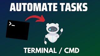 Automate Tasks with Simple Terminal & CMD Commands