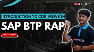 Introduction to CDS Views in SAP BTP RAP | ZaranTech