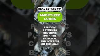 What are Amortized Loans? | Real Estate 101