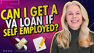 Self Employed VA Mortgage: How To Get Approved in 2023 if Self-Employed For a VA Loan 