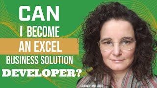 Can I become an Excel Business Solution Developer ?