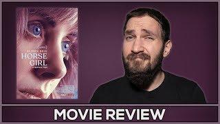 Horse Girl - Movie Review - (No Spoilers)