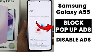 How to Block Ads In Samsung A35/A55 5G | Stop Popup Ads