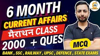 6 Month Special Current Affairs 2024 Marathon Class  2000+ Question (March  August 2024) | All Exams