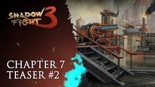 Shadow Fight 3: Chapter 7 Teaser #2