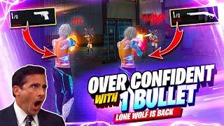 Over Confident with 1 Bullet  Lone Wolf Mode Back in Free Fire - Tonde Gamer