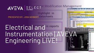 Electrical and Instrumentation | Josh Herbert | AVEVA Engineering LIVE!