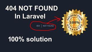 404 NOT FOUND Problem Solution In Laravel Step By Step