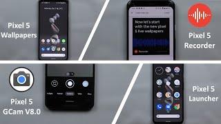 Pixel 5 Apps Now Available - GCam V8.0, Live Wallpapers, Recorder V2.0 & Launcher - (APK Download )