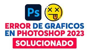 Error de gráficos en Photoshop 2023 (Parpadeo en blanco)- Solución / Fixed Photoshop Graphics error