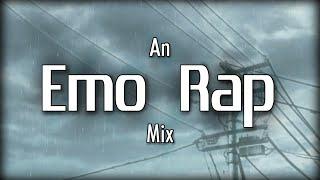 ️Emo Rap️ Mix | Sad Hip Hop (w/ 6obby & 93feetofsmoke)