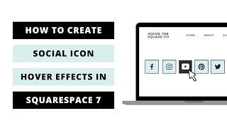 How to change the color of social icons in Squarespace 7 on a hover // Squarespace CSS Tutorial