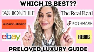 PRE LOVED LUXURY BAGS! ULTIMATE GUIDE to the BEST SITES & how to AVOID FAKES