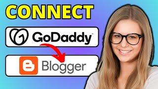 How To Connect GoDaddy Domain To Blogger