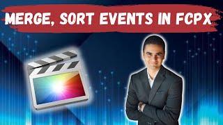 How To Merge and Sort Events In Final Cut Pro