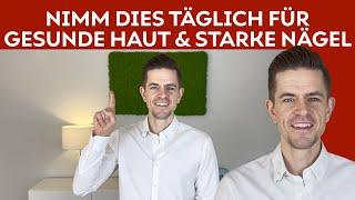 DIESER Nährstoff macht deine Haut SCHÖNER & Fingernägel STÄRKER! 