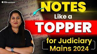 How to Make Notes for Judiciary Mains 2024? | Judiciary Exam Preparation