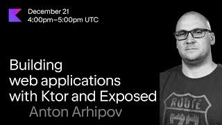 Building web applications with Ktor and Exposed
