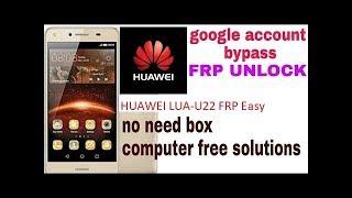 Huawei LUA-U22 Frp bypass,FRP Remove,Google Account Bypass New Method[2017] by TheGsm Solution