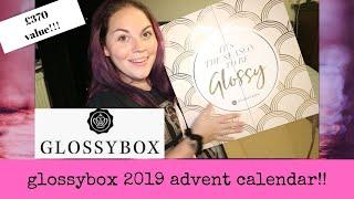 GLOSSYBOX ADVENT CALENDAR 2019 - FULL UNBOXING - WORTH £370!!