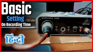 Behringer Um 2 | Basic Setting in Recording | Audio interface Basic Setting | Setup Audio interface