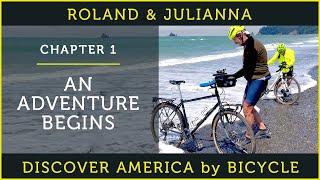 Discovering America by Bicycle | PART 1: AN ADVENTURE BEGINS